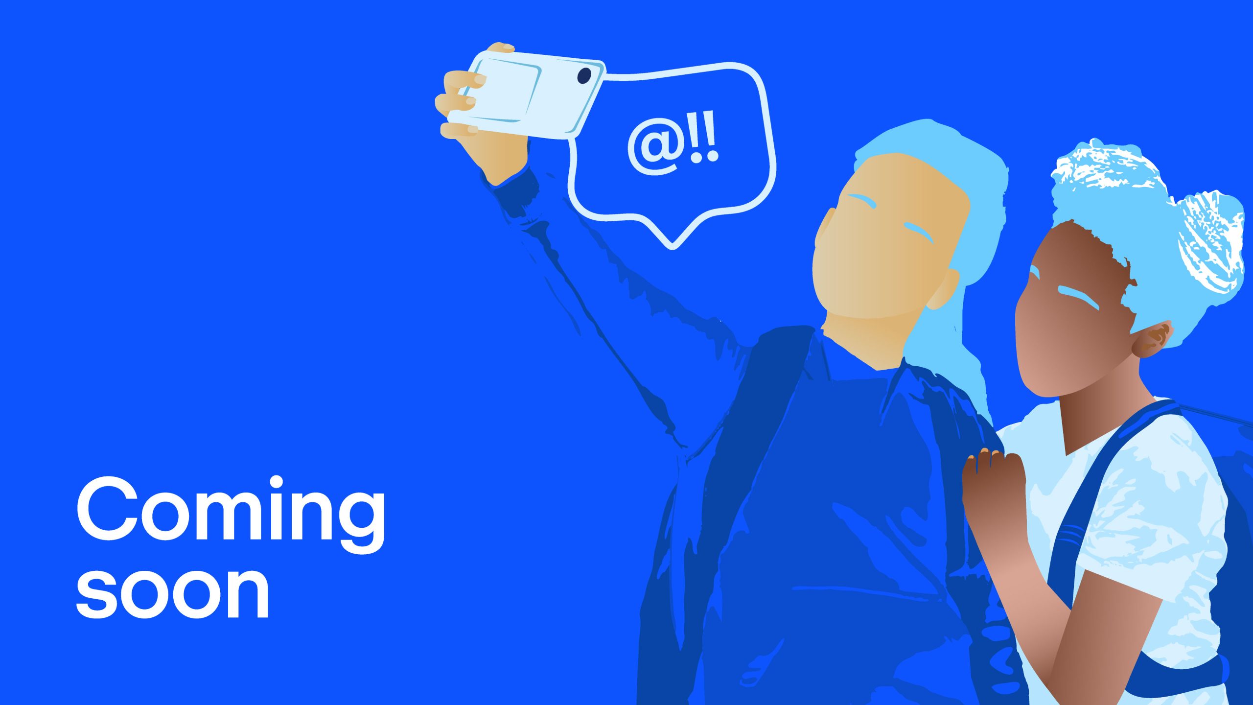 Coming soon graphic featuring a blue background, with two teenagers taking a selfie with their smartphone